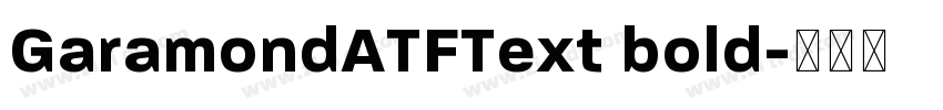 GaramondATFText bold字体转换